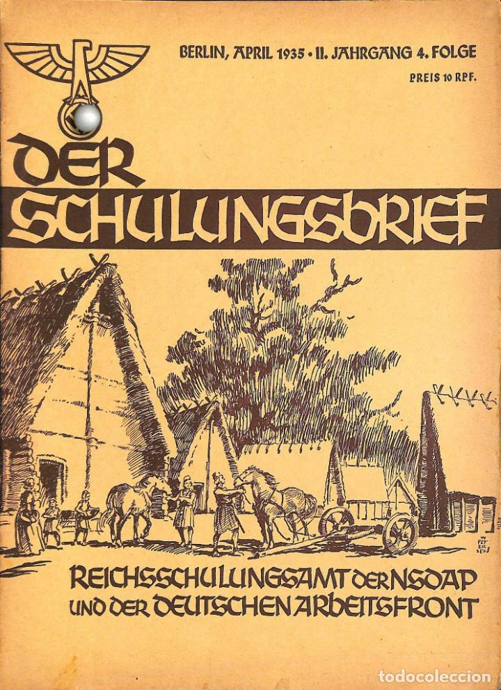 Military Antiques: 6568	REVISTA NAZI 3.Reich	DER SCHULUNGSBRIEF	No. 4	-1935	2nd year April	-	Zum 20.April 1935, Germani