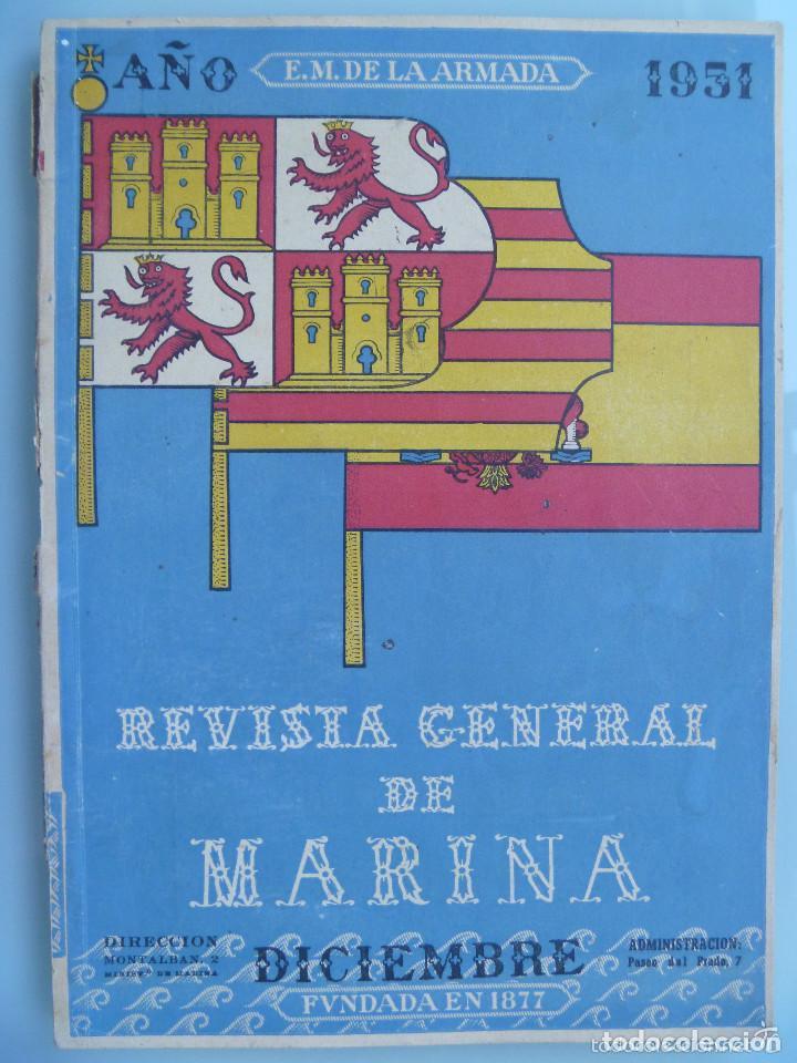 Militaria: REVISTA GENERAL DE LA MARINA , DICIEMBRE 1951.