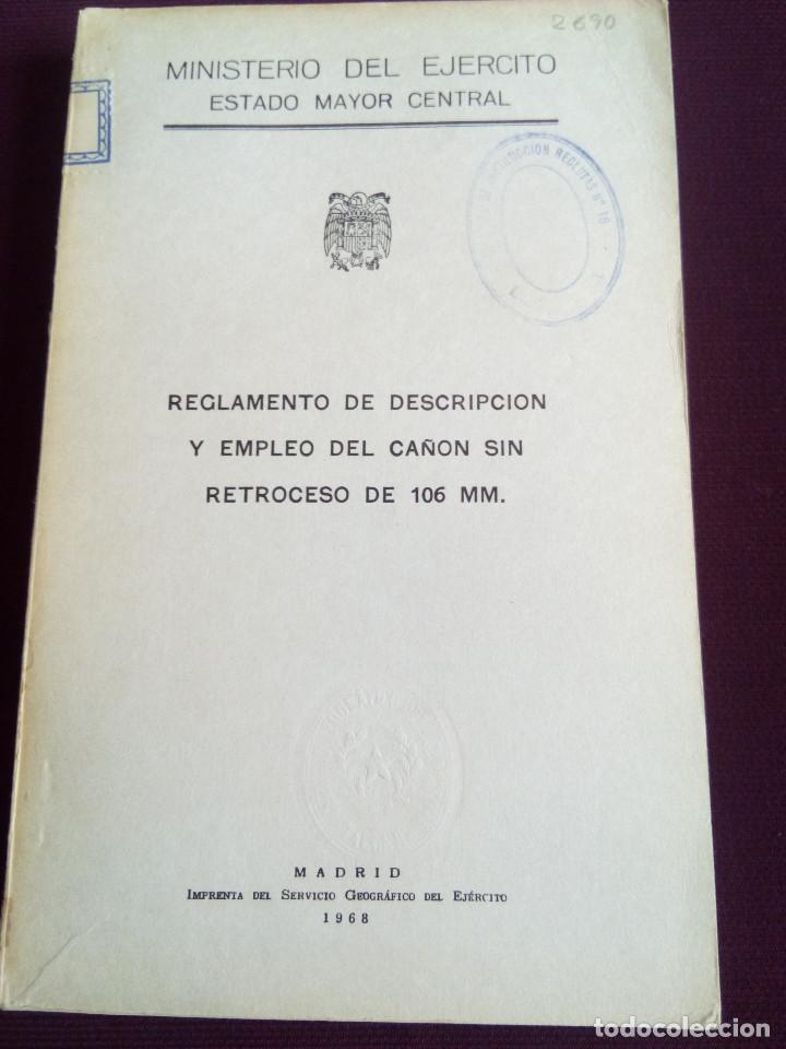 Militaria: REGLAMENTO Y EMPLEO  DEL CA&Ntilde;ON DE 106 MM
