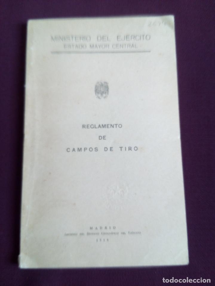 Militaria: REGLAMENTO DE CAMPOS DE TIRO - Foto 1