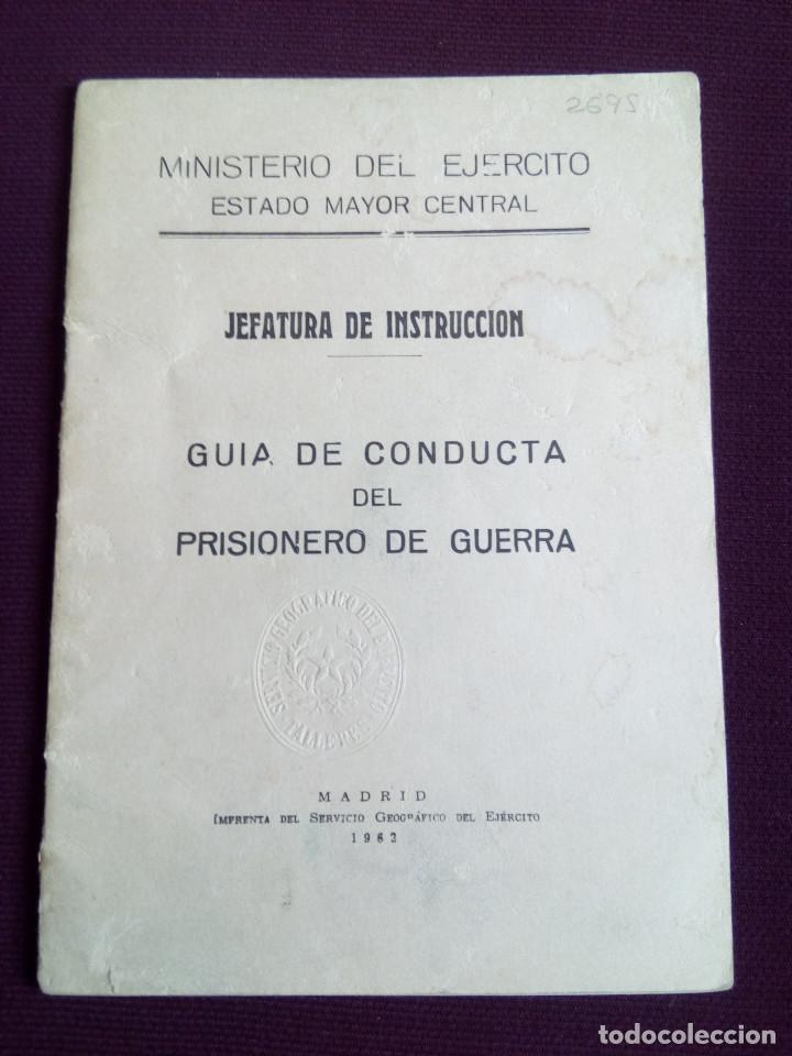Militaria: GUIA DE CONDUCTA DEL PRISIONERO DE GUERRA