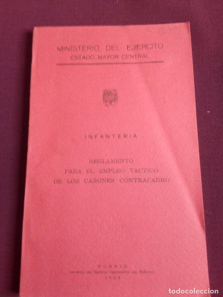 Militaria: REGLAMENTO PARA EL EMPLEO DE CA&Ntilde;ONES CONTRACARRO