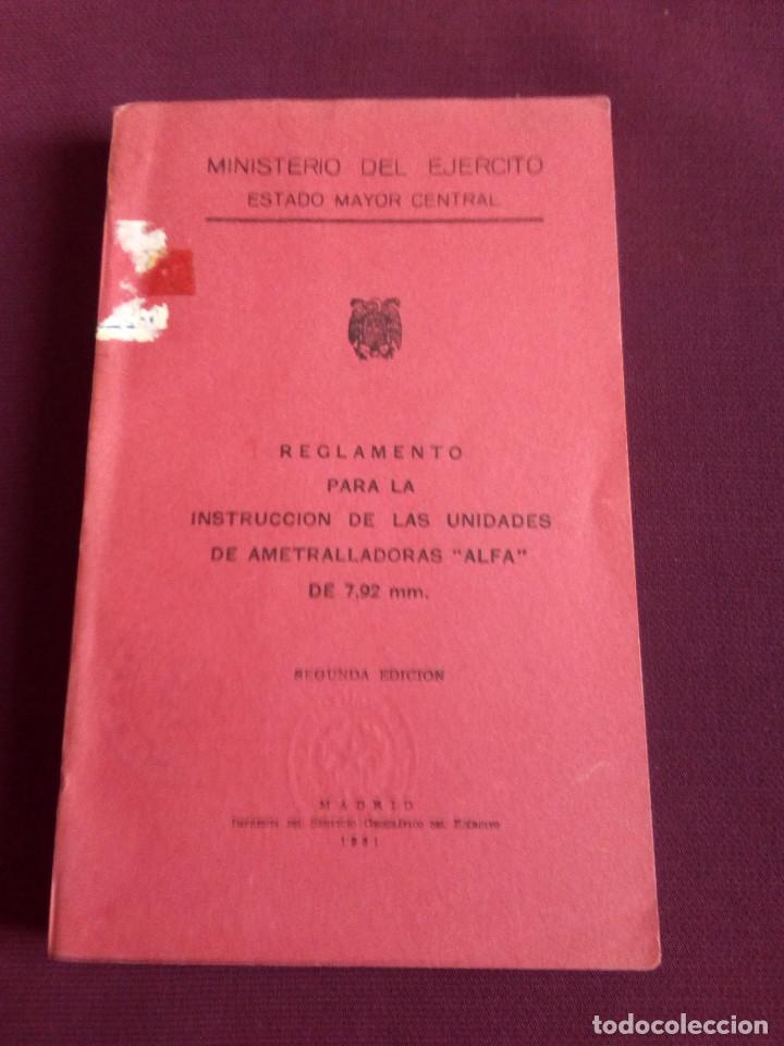 Militaria: REGLAMENTO PARA LA INSTRUCCION DE UNIDADES DE AMETRALLADORAS