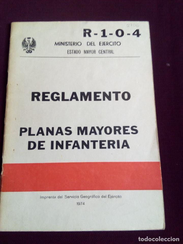 Militaria: REGLAMENTO PLANAS MAYORES DE INFANTERIA