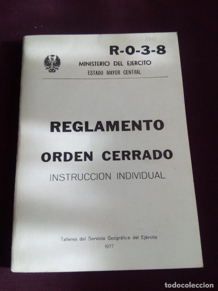 Militaria: REGLAMENO DE ORDEN CERRADO INSTRUCCION INDIVIDUAL