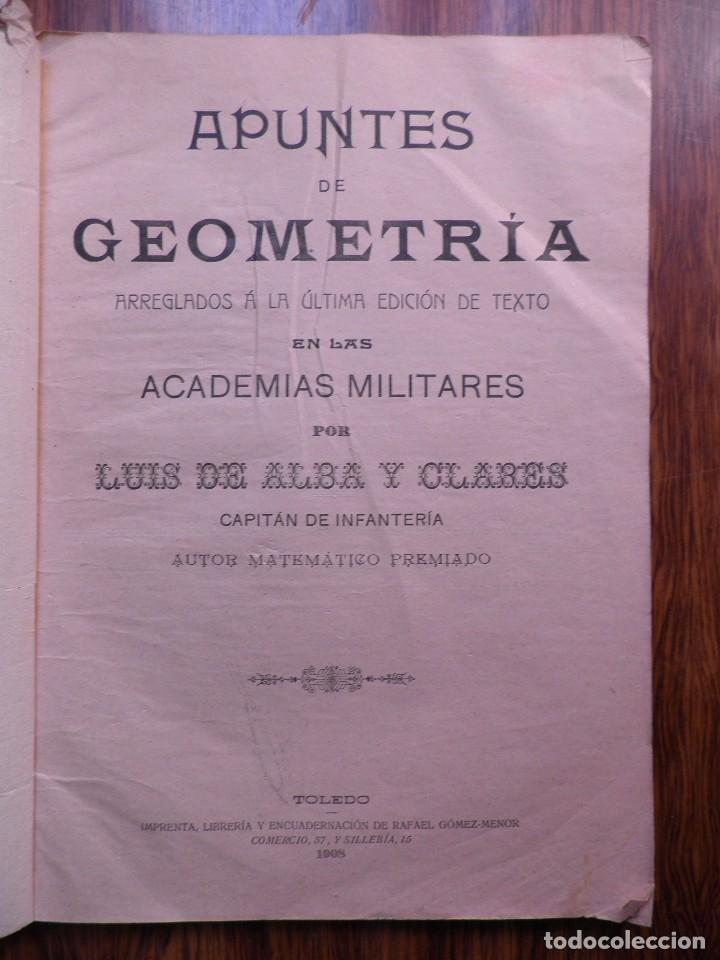 Military Antiques: APUNTES DE GEOMETRIA ARREGLADOS A LA  &Uacute;LTIMA EDICI&Oacute;N DE TEXTO EN LAS ACADEMIAS MILITARES.TOLEDO 1908