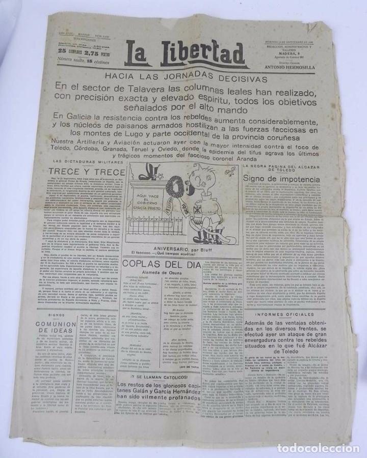 Militaria: ANTIGUO PERIODICO LA LIBERTAD, 13 DE SEPTIEMBRE DE 1936, PLENA GUERRA CIVIL . MADRID, SECTOR DE TALA