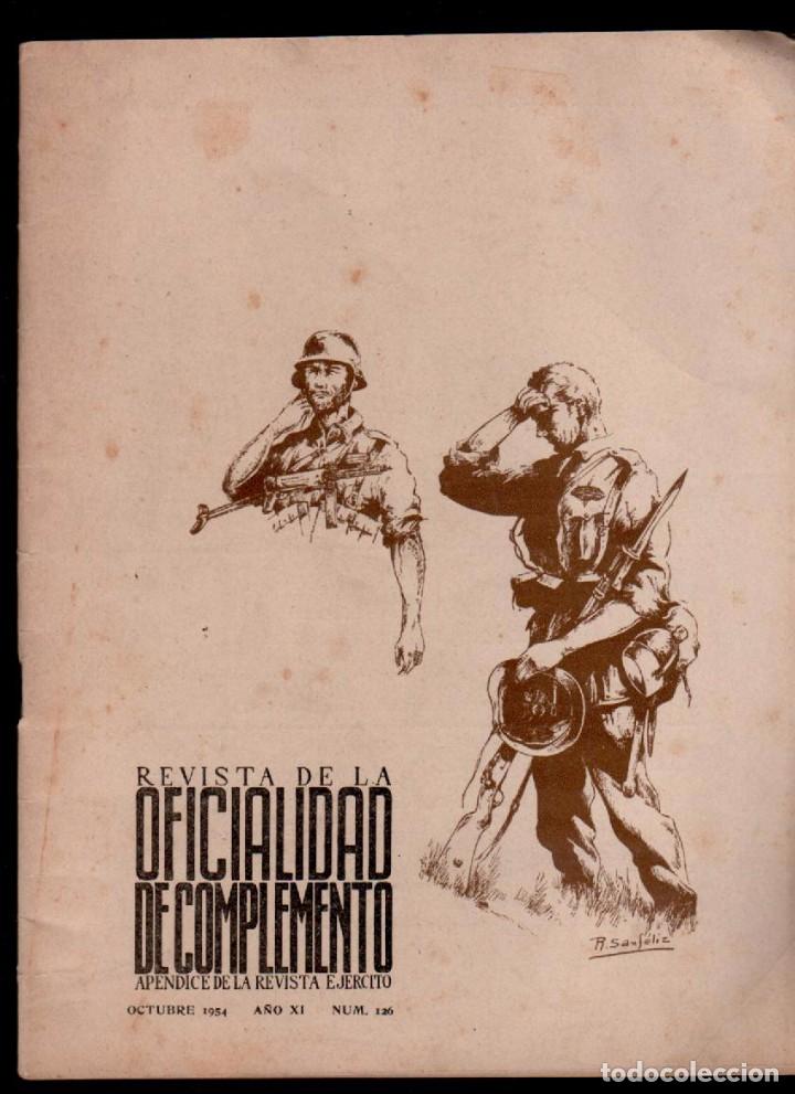 Military Antiques: REVISTA DE LA OFICIALIDAD DE COMPLEMENTO APENDICE DE LA REVISTA EJERCITO N&ordm; 126 Octubre de 1954