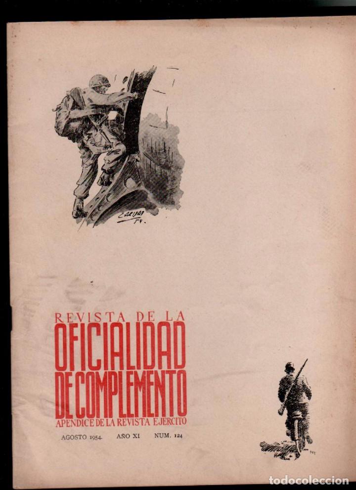 Military Antiques: REVISTA DE LA OFICIALIDAD DE COMPLEMENTO APENDICE DE LA REVISTA EJERCITO N&ordm; 124 Agosto de 1954