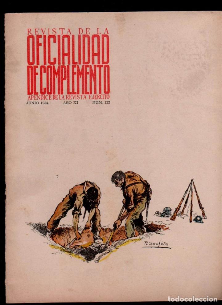 Military Antiques: REVISTA DE LA OFICIALIDAD DE COMPLEMENTO APENDICE DE LA REVISTA EJERCITO N&ordm; 122 Junio de 1954