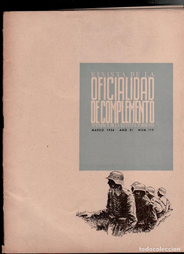 Military Antiques: REVISTA DE LA OFICIALIDAD DE COMPLEMENTO APENDICE DE LA REVISTA EJERCITO N&ordm; 119 Marzo de 1954