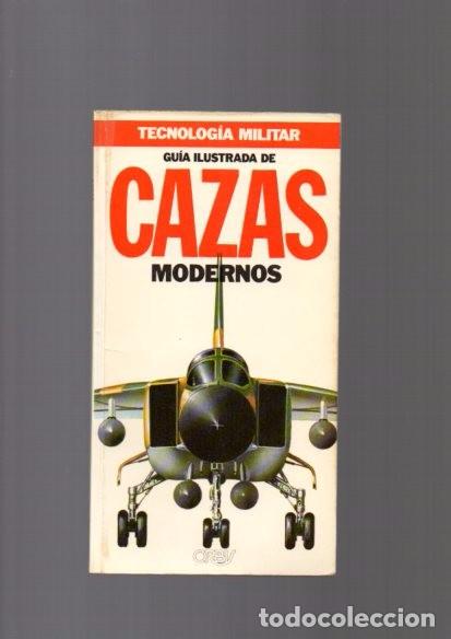 Military Antiques: CAZAS MODERNOS - GUIA ILUSTRADA - EDICIONES ORBIS 1986