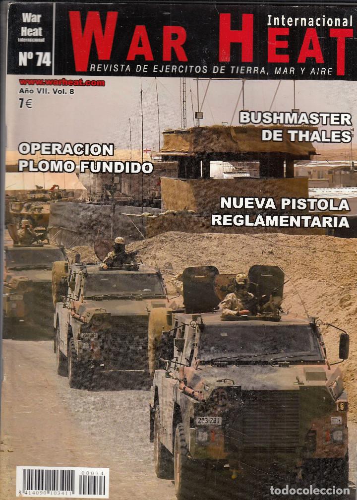 Military Antiques: REVISTA WAR HEAT INTERNACIONAL N&ordm; 74. OPERACION PLOMO FUNDIDO. BUSHMASTER DE THALES. NUEVA PISTOLA.