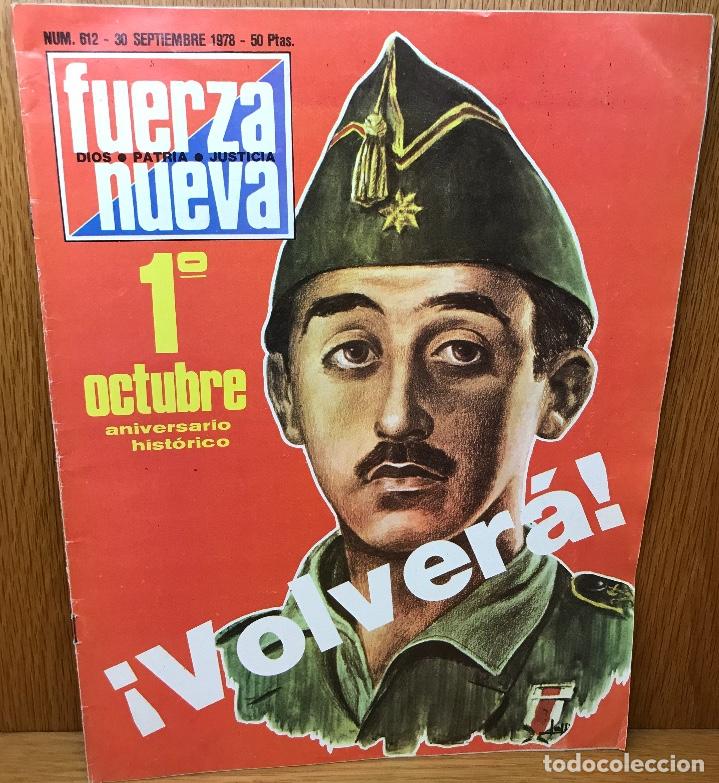 Militaria: Fuerza Nueva N&deg; 612 (30-09-1978) - 1&ordm; Octubre Aniversario hist&oacute;rico - &iexcl;Volver&aacute;!