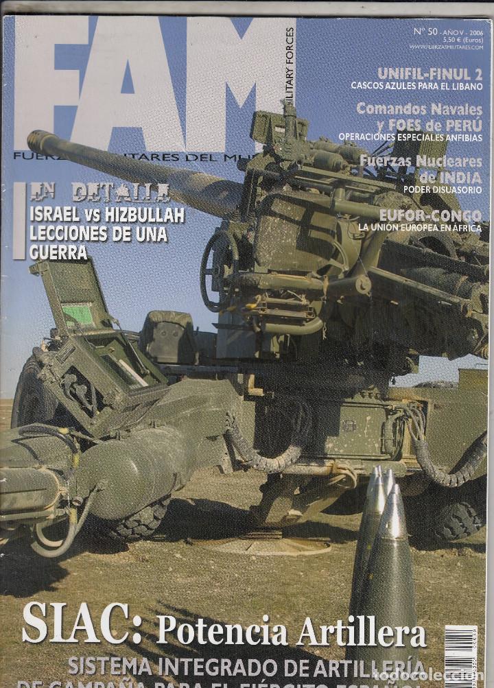 Military Antiques: REVISTA FAM N&ordm; 50 A&Ntilde;O 2006. SIAC. ISRAEL VS HIZBULLAH LECCIONES DE UNA GUERRA. EYFIR-CONGO.