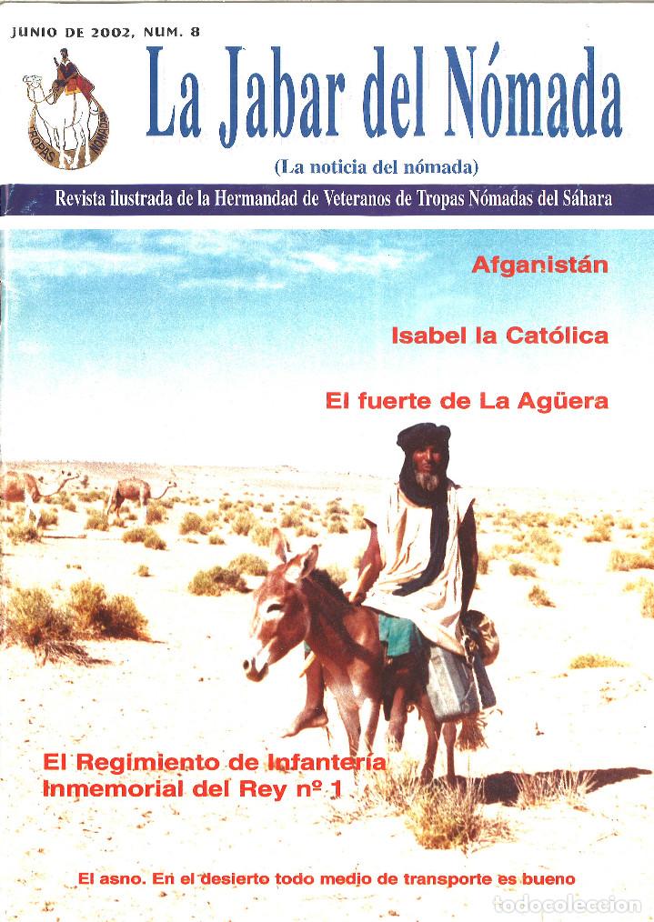 Militaria: La jabar del nomada. 8. Veteranos de Tropas Nomadas del Sahara