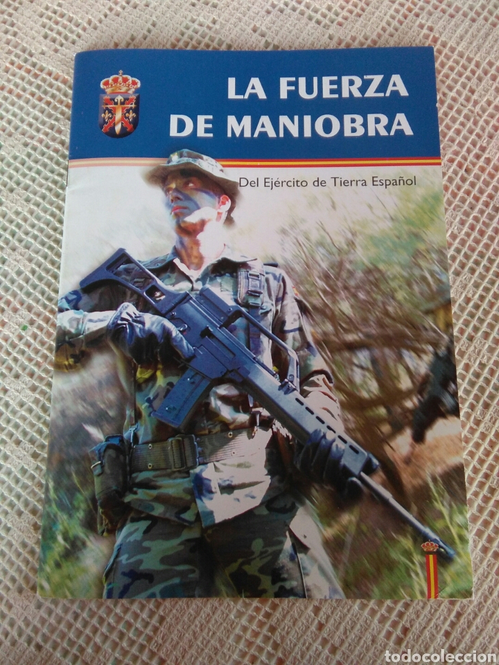 Military Antiques: **LIBRO-REVISTA,--- LA FUERZA DE LA MANIOBRA DEL EJERCITO DE TIERRA ESPA&Ntilde;OL---**