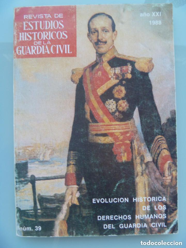 Military Antiques: REVISTA DE ESTUDIOS HISTORICOS DE LA GUARDIA CIVIL. N&ordm; 39, 1988 .