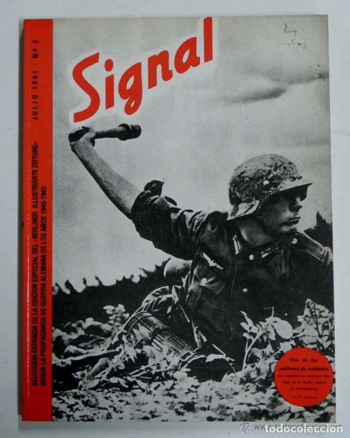 Militaria: Signal, Selecci&oacute;n realizada por Ediciones El Arquero en 1980, Segunda guerra Mundial, division azul.