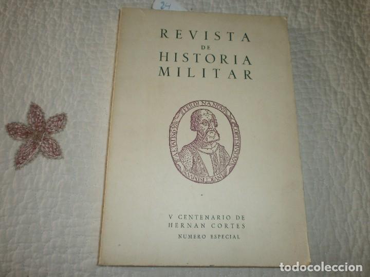 Military Antiques: REVISTA DE HISTORIA MILITAR- V CENTENARIO DE HERNAN CORTES, N&ordm; ESPECIAL A&Ntilde;O XXX (1986)