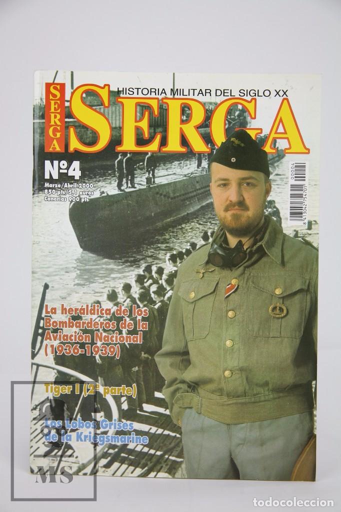 Military Antiques: Revista Militar - Serga, Historia Militar Del Siglo XX, N&ordm; 4 / Tiger I - Editor Almena - A&ntilde;o 2000