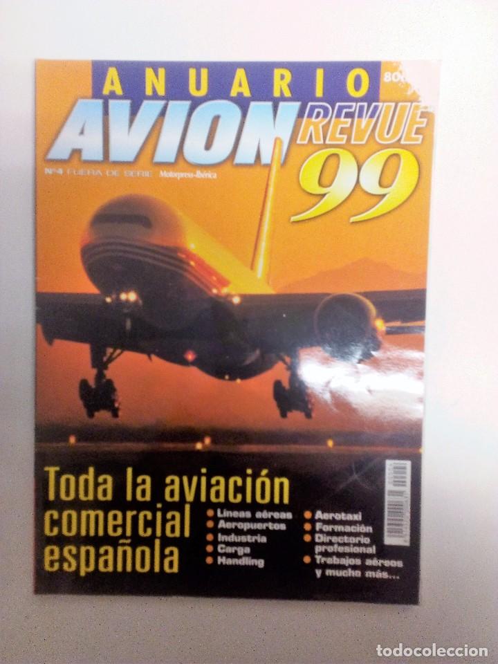 Military Antiques: AVION REVUE, ANUARIO 99       N&ordm; 4    EDICI&Oacute;N FUERA DE SERIE