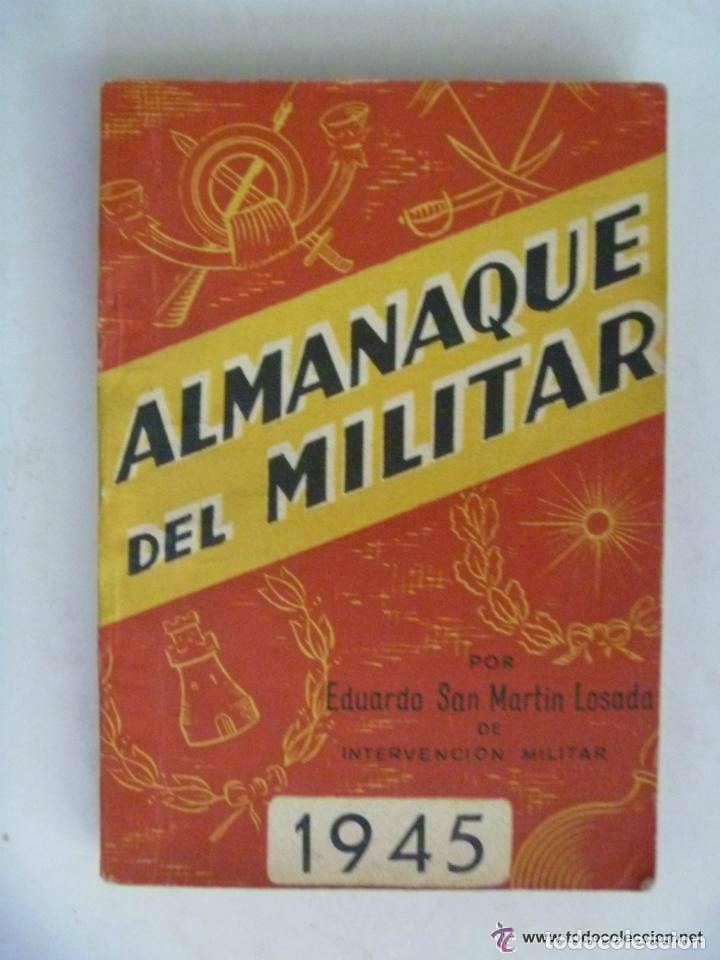Military Antiques: ALMANAQUE DEL MILITAR 1945 , DE EDUARDO SAN MARTIN . CEUTA