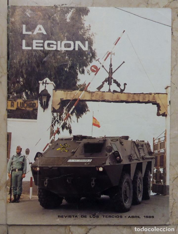 Military Antiques: LA LEGI&Oacute;N REVISTA DE LOS TERCIOS - ABRIL 1985 - N&ordm; 320.