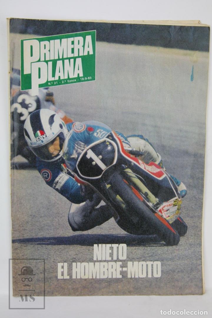 Military Antiques: Publicaci&oacute;n / Revista Primera Plana - Nieto El Hombre - Moto -Septiembre 1983, N&ordm; 21 - Angel Nieto