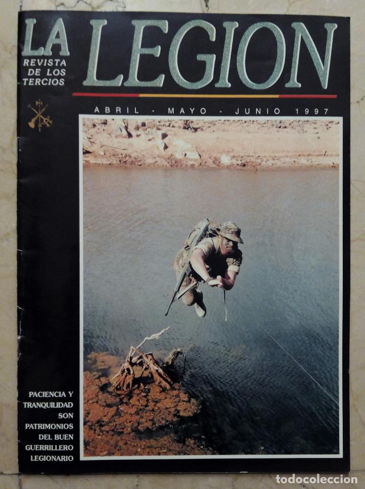 Militaria: LA LEGI&Oacute;N REVISTA DE LOS TERCIOS - ABRIL-MAYO-JUNIO 1997 - N&ordm; 459.