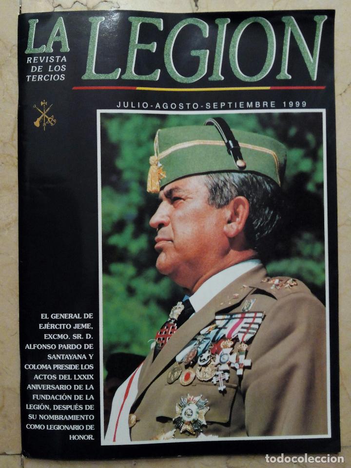 Militaria: LA LEGI&Oacute;N REVISTA DE LOS TERCIOS - JULIO-AGOSTO-SEPTIEMBRE 1999 - N&ordm; 468.