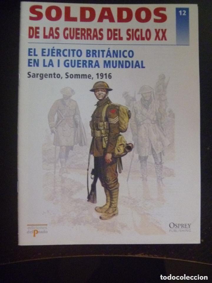 Militaria: OSPREY - SOLDADOS GUERRAS DEL SIGLO XX : EL EJERCITO BRITANICO EN LA I &ordf; GUERRA MUNDIAL