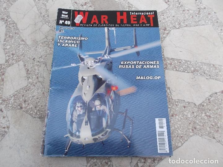 Militaria: WAR HEAT N&ordm; 49. TERRORISMO ISLAMICO. EXPORTACIONES RUSAS DE ARMAS. MALOG-OP. FUREX 2006.