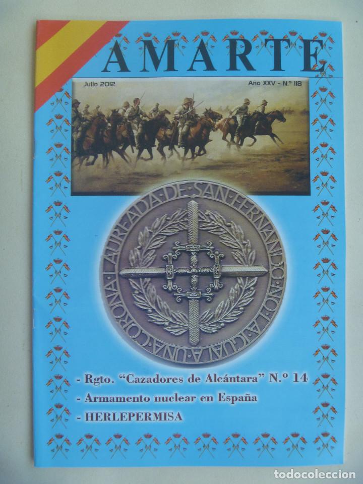 Military Antiques: REVISTA AMARTE 2012. N&ordm; 118: RGTO. CAZADORES DE ALCANTARA , ETC.