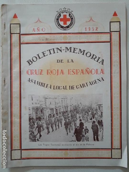 Militaria: ANTIGUO BOLETIN MEMORIA DE LA CRUZ ROJA ESPA&Ntilde;OLA. ASAMBLEA LOCAL DE CARTAGENA, A&Ntilde;O 1952. MURCIA.