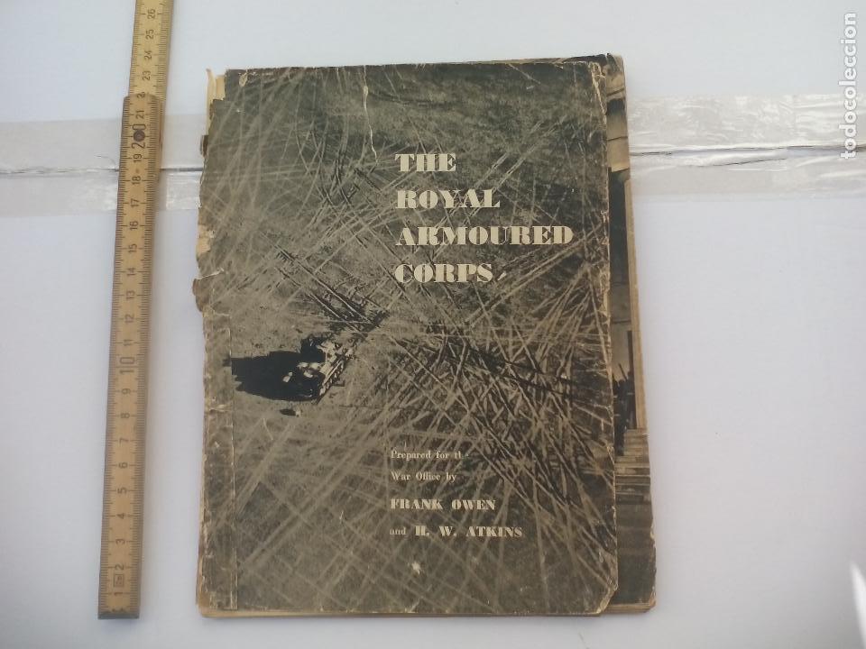Militaria: The Royal armoured Corps Frank Owen h. w. Atkins the war Office 1945