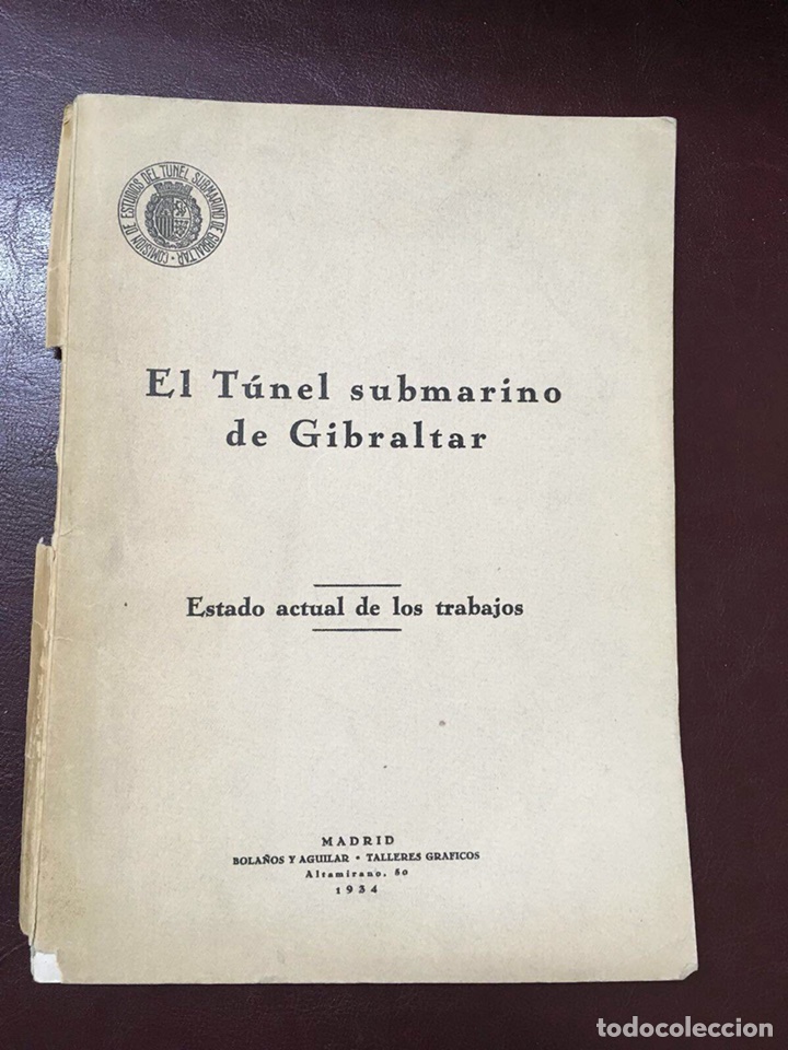 Military Antiques: El tunel submarino de Gibraltar, estado actual de los trabajos.Madrid 1934