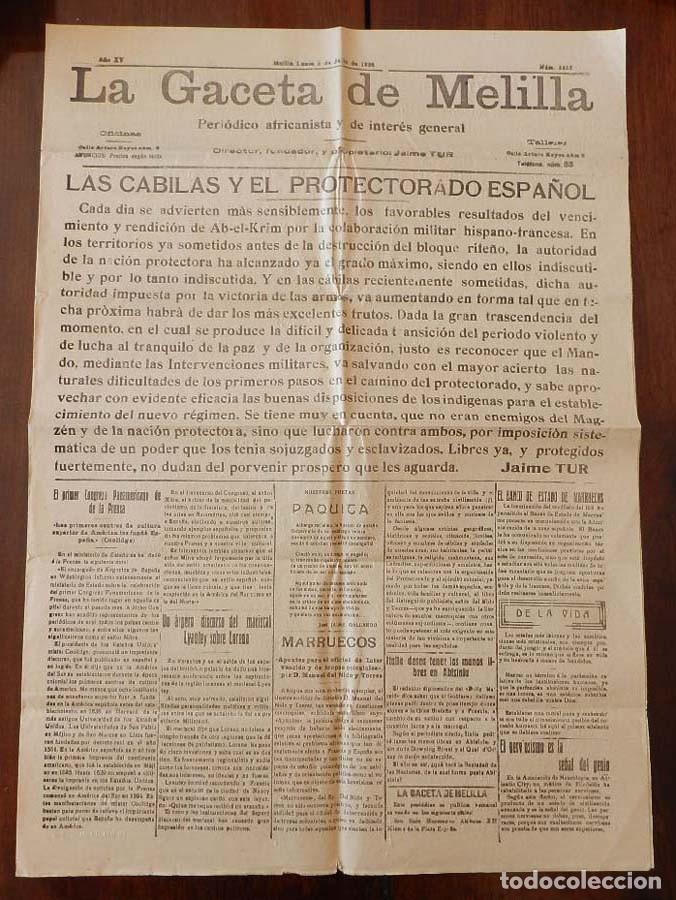 Militaria: PERIODICO LA GACETA DE MELILLA, PERIODICO AFRICANISTA, 5 DE JULIO DE 1926, LAS CABILAS Y EL PROTECTO