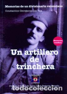 Militaria: UN ARTILLERO DE TRINCHERA. MEMORIAS DE UN DIVISIONARIO VALENCIANO. DIVISI&Oacute;N AZUL