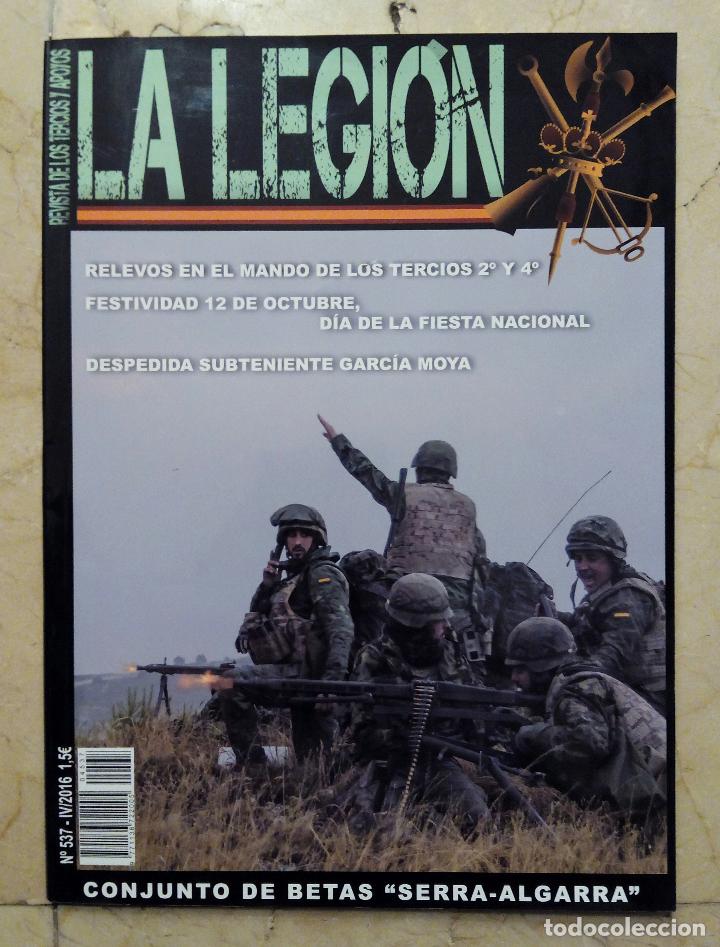 Militaria: REVISTA LA LEGI&Oacute;N N&ordm; 537 - A&Ntilde;O 2016 - CONJUNTO DE BETAS SERRA-ALGARRA