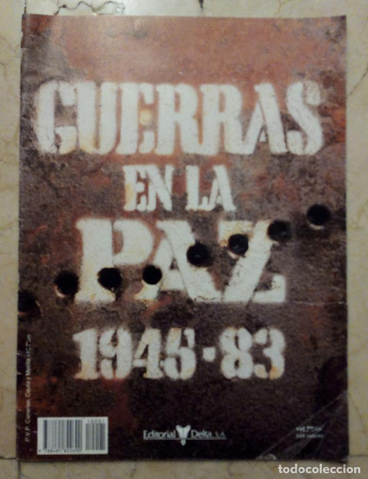 Military Antiques: GUERRAS EN LA PAZ 1945-83 - EDITORIAL DELTA.