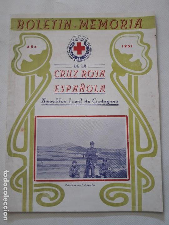 Militaria: ANTIGUO BOLETIN MEMORIA DE LA CRUZ ROJA ESPA&Ntilde;OLA. ASAMBLEA LOCAL DE CARTAGENA, A&Ntilde;O 1951. MURCIA.