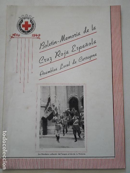 Militaria: ANTIGUO BOLETIN MEMORIA DE LA CRUZ ROJA ESPA&Ntilde;OLA. ASAMBLEA LOCAL DE CARTAGENA, A&Ntilde;O 1949. MURCIA.