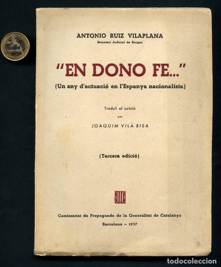 Military Antiques: GUERRA CIVIL, LIBRO POL&Iacute;TICO, EN DONO FE, 1937, BARCELONA