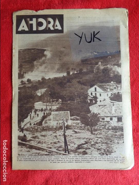 Military Antiques: GUERRA CIVIL -- PERI&Oacute;DICO REPUBLICANO -- AHORA. A&ntilde;o VII. N&ordm; 1771 -- Viernes 28 de Agosto de 1936