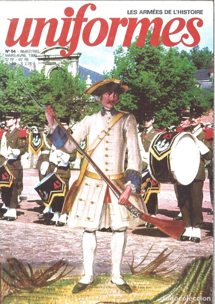 Militaria: Uniformes. 54. Les arm&eacute;es de l'histoire. Marzo 1980