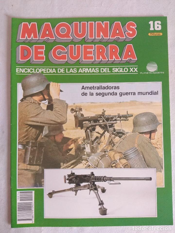 Military Antiques: MAQUINAS DE GUERRA/FASCICULO N&ordm;16/PLANETA DE AGOSTINI/PUBLICIDAD JUEGOS NAC.