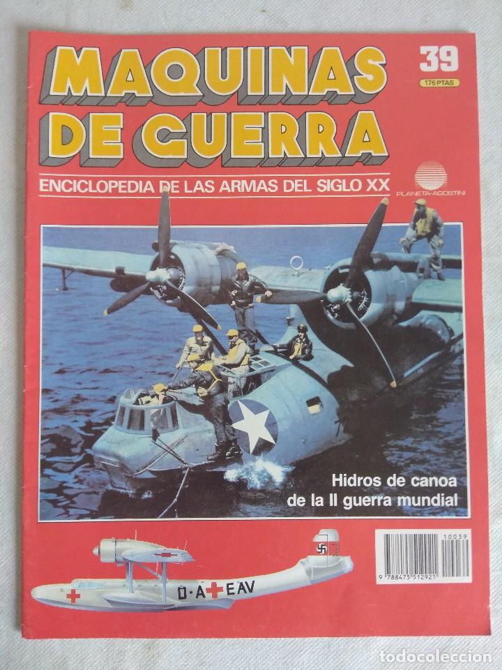 Military Antiques: MAQUINAS DE GUERRA/FASCICULO N&ordm;39/PLANETA DE AGOSTINI.