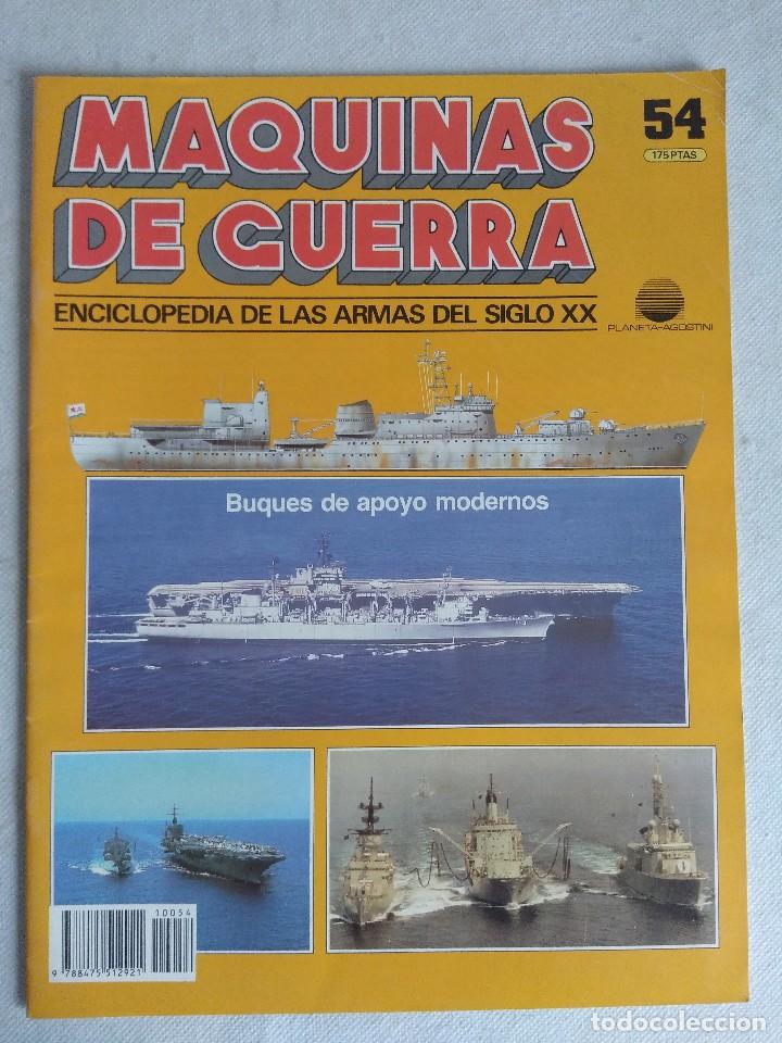 Military Antiques: MAQUINAS DE GUERRA/FASCICULO N&ordm;54/PLANETA DE AGOSTINI.