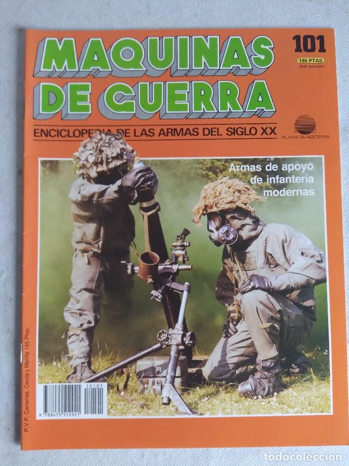Military Antiques: MAQUINAS DE GUERRA/FASCICULO N&ordm;101/PLANETA DE AGOSTINI.